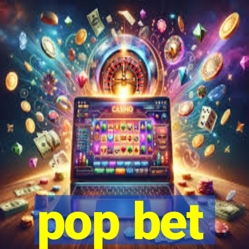 pop bet